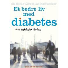 Medicin & Sygepleje E-bøger Et bedre liv med diabetes: - en psykologisk håndbog (E-bog, 2019)