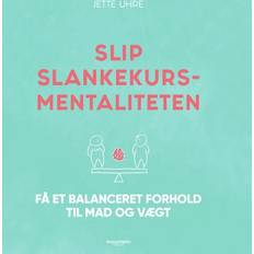 Mad vægt Slip slankekursmentaliteten - Få et balanceret forhold til mad og vægt (Lydbog, MP3, 2019)