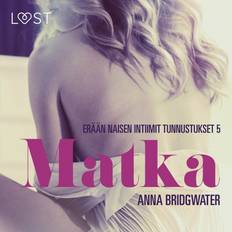 Finsk Lydbøger Matka erään naisen intiimit tunnustukset 5 (Lydbog, MP3, 2019)