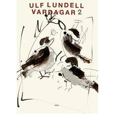 Ulf lundell Vardagar 2 (E-bok, 2019)