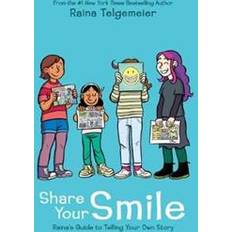 Books Share Your Smile: Raina's Guide to Telling Your Own Story (Hardcover, 2019)