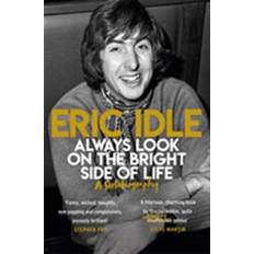 Always Look on the Bright Side of Life (Paperback, 2019)