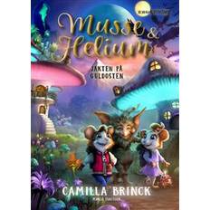 Musse & Helium. Jakten på Guldosten (E-bok, 2019)
