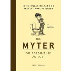 Medicin & Sygepleje Lydbøger 100 myter om fordøjelse og kost (Lydbog, MP3, 2019)