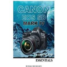 Canon eos 5d mark iv Canon EOS 5d Mark IV: Learning the Essentials: [Booklet] (Paperback, 2017)