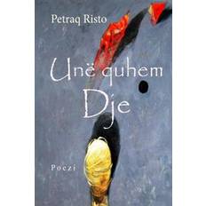 Albanian Books Une Quhem Dje (Paperback, 2015)