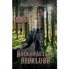 Bäckahästens ridklubb (Häftad)