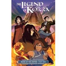 The legend of korra: ruins of the empire Legend Of Korra, The: Ruins Of The Empire Part One (Hæftet, 2019)