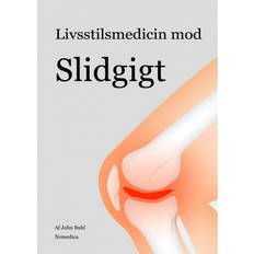 Livsstilsmedicin mod slidgigt (E-bog, 2019)