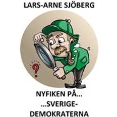 Nyfiken på Sverigedemokraterna (E-bok, 2019)