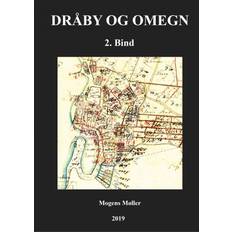 Dråby og omegn Dråby og omegn: Bind 2: Ejendomme, landbrug, fiskeri, befordring m.m. (E-bog, 2019)