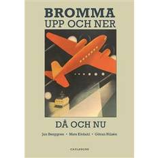 Bromma: Upp och ner, då och nu (Indbundet)