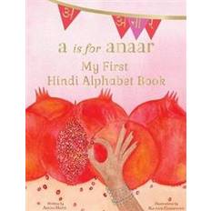 Hindi Bücher A is for Anaar (Gebunden, 2016)