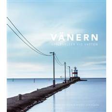 Vänern: upplevelser vid vatten (Hardback) (Indbundet)