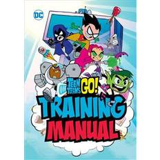 Teen titans Teen Titans Go! Training Manual (Inbunden, 2017)