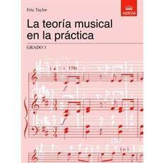 La teorA-a musical en la prA!ctica Grado 3 (Ukendt format, 2003) (2003)