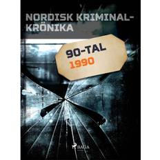 Nordisk kriminalkrönika 1990 (E-bok, 2019)