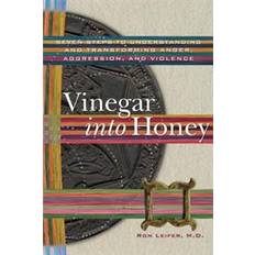 Vinegar into Honey (Tapa blanda, 2008)