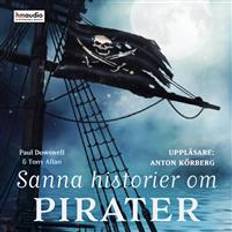 Historia & Arkeologi Ljudböcker Sanna historier om pirater (Ljudbok, MP3, 2018)