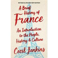 A Brief History of France, Revised and Updated (Paperback, 2017)