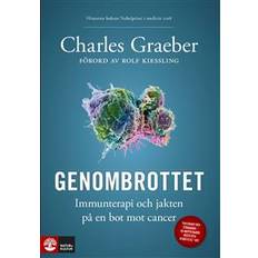 Genombrottet: Immunterapi och jakten på en bot mot cancer (E-bok, 2019)