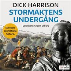 Historia & Arkeologi Ljudböcker Stormaktens undergång (Ljudbok, MP3, 2019)