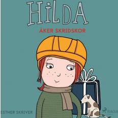 Skridskor Hilda åker skridskor (Lydbog, MP3, 2019)
