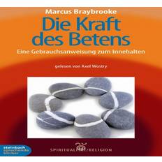 Sport Hörbücher Die Kraft des Betens - Eine Gebrauchsanweisung zum Innehalten (Hörbuch, MP3, 2019)