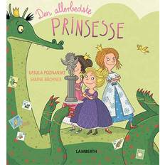 Bøger Den allerbedste prinsesse (Indbundet, 2019)