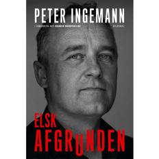 Peter ingemann bog Elsk afgrunden: En bog om frihed (Hæftet, 2019)