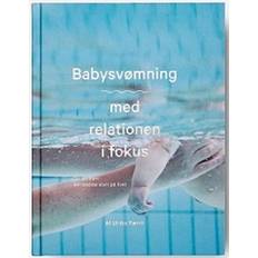Bøger Babysvømning: med relationen i fokus