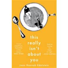 This Really Isn't about You (Paperback, 2019)