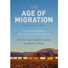 The Age of Migration: International Population Movements in the Modern World (Paperback, 2019)