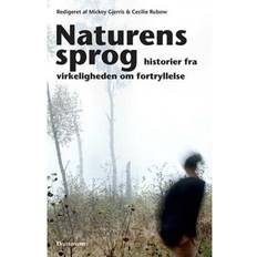 Naturens sprog: Historier fra virkeligheden om fortryllelse (Hæftet, 2018)