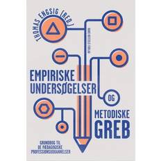 Empiriske undersøgelser og metodiske greb: Grundbog til de pædagogiske professionsuddannelser (2018)