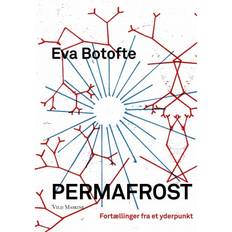 Permafrost Permafrost: Fortællinger fra et yderpunkt (Häftad, 2019)