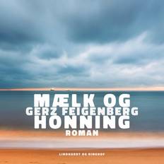 Honning Mælk og honning (Ljudbok, MP3, 2019)