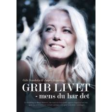 Grib livet: Mens du har det (Hæftet, 2010)