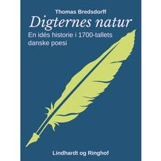 Bredsdorff thomas Digternes natur. En idés historie i 1700-tallets danske poesi (E-bok, 2019)