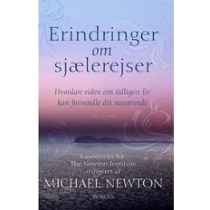 Sjælerejser Erindringer om sjælerejser: Hvordan viden om tidligere liv kan forvandle det nuværende (Hæfte, 2011) (Hæftet, 2011)