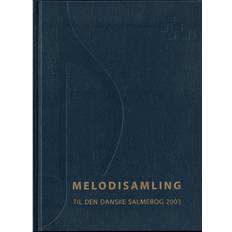 Den danske salmebog Melodisamling til Den Danske Salmebog 2003 (Häftad, 2008)