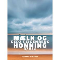 Honning Mælk og honning (E-bok, 2019)