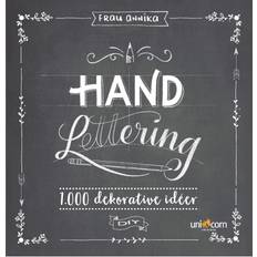 Hand Lettering Grundbog 1.000 dekorative idéer (Hæftet, 2018)