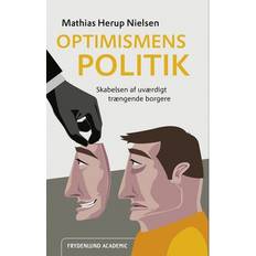 Optimismens politik Mathias Herup Nielsen Kieli: Tanska (Pokkari, 2019)