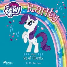 My little pony rarity My Little Pony - Rarity tager sig af Charity (Ljudbok, MP3, 2019)