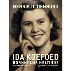 Henrik oldenburg Ida Koefoed Bornholms heltinde (E-bog, 2019)