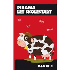 Skolestart bøger Pirana Let skolestart - Dansk B (Hæfte, 2013) (Hæftet, 2013)