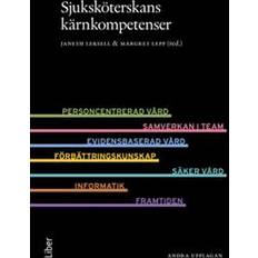 Sjuksköterskans kärnkompetenser (Häftad)
