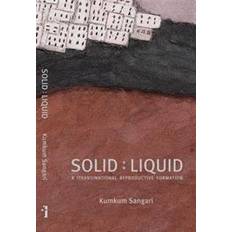 Kumkum Solid:Liquid - a (trans)national reproductive formation (Inbunden, 2015)