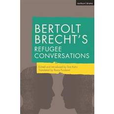 Bertolt Brecht's Refugee Conversations (Paperback, 2019)